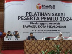 Bawaslu Tingkatkan Kapasitas Saksi Peserta Pemilu 2024